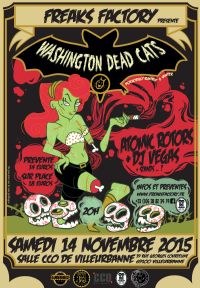Concert Washington Dead Cats les 30ans + Dj Vegas + Atomics Rotors. Le samedi 14 novembre 2015 à Villeurbanne. Rhone.  19H45